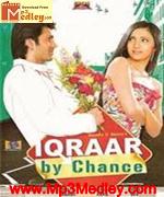 Iqraar By Chance 2006 song download